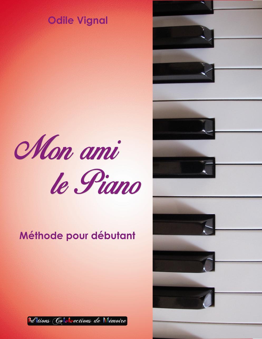 Könyv Mon ami le piano - Méthode pour débutant Odile