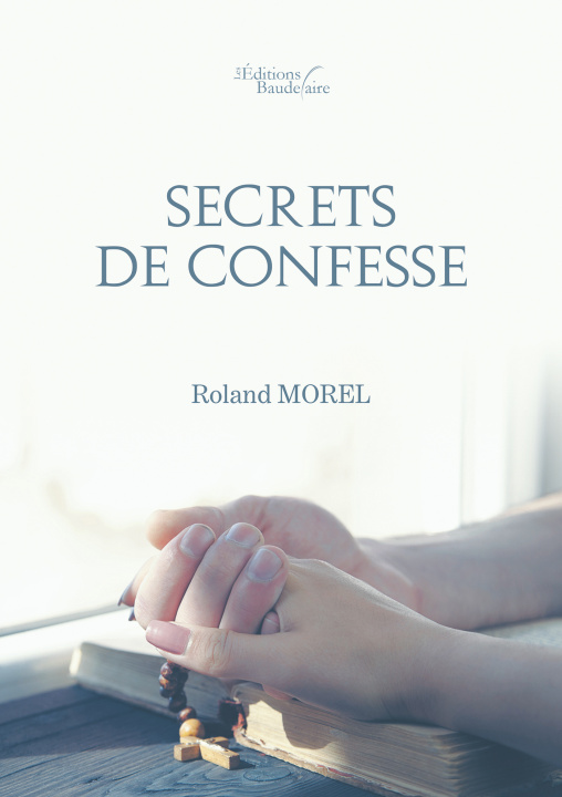 Book Secrets de confesse Roland MOREL