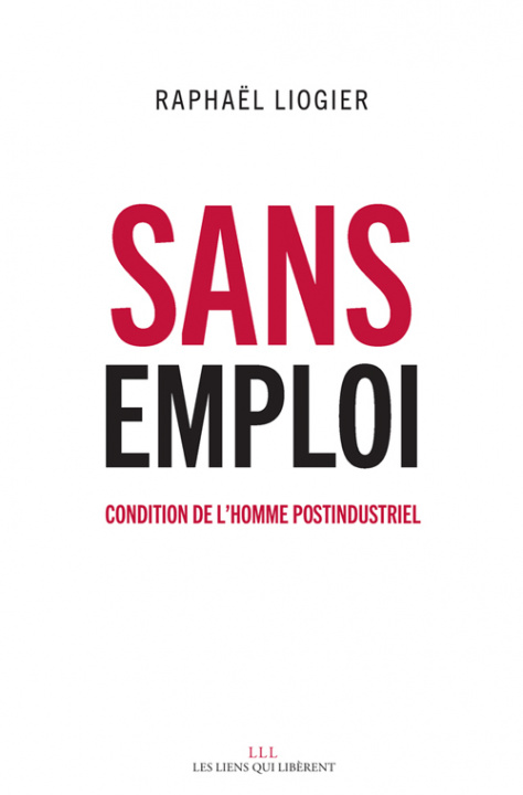 Kniha Sans emploi Liogier