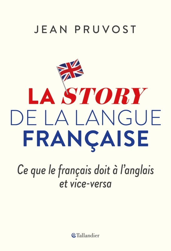 Carte La story de la langue française PRUVOST JEAN