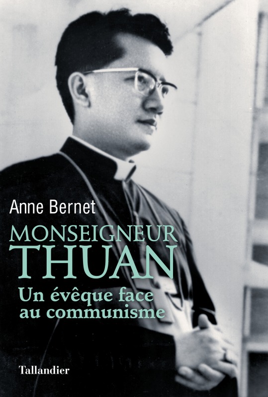 Könyv Monseigneur Thuan BERNET ANNE