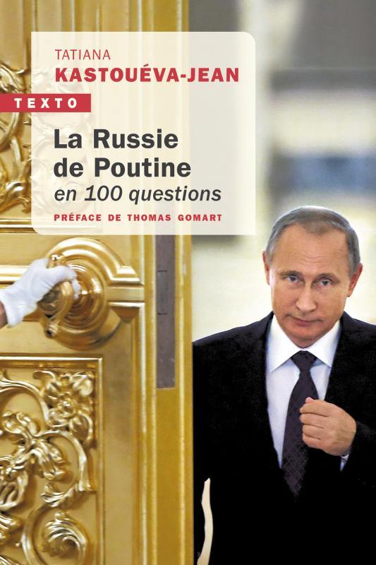 Knjiga La Russie de Poutine en 100 questions KASTOUEVA-JEAN TATIANA