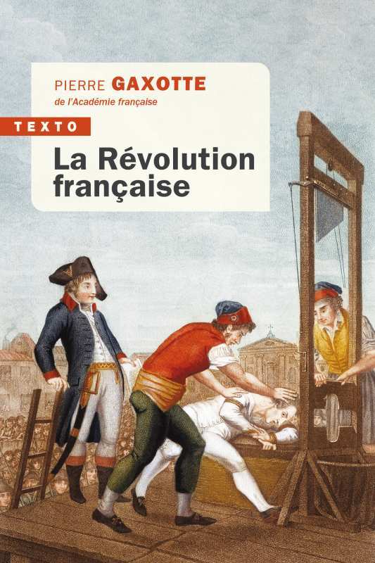 Könyv La révolution française GAXOTTE PIERRE