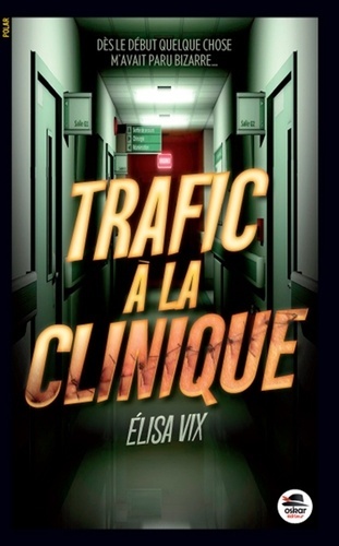 Book TRAFIC A LA CLINIQUE Vix