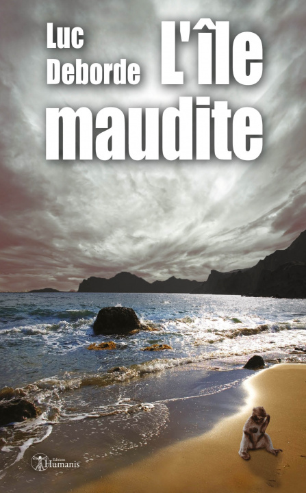 Kniha L'île maudite Luc Deborde