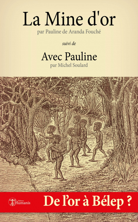 Kniha La Mine d'or Pauline de Aranda Fouché