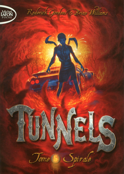 Βιβλίο Tunnels T05 Spirale Roderick Gordon