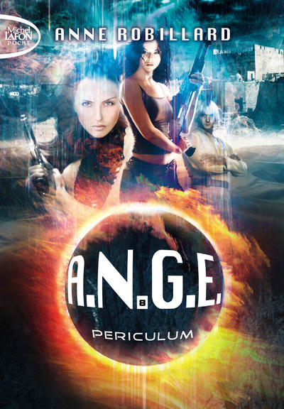 Книга A.N.G.E. - tome 8 Periculum Anne Robillard