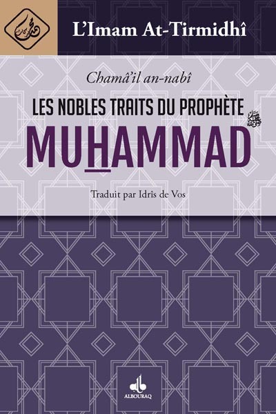 Kniha Les nobles traits du prophète Muhammad Tirmid