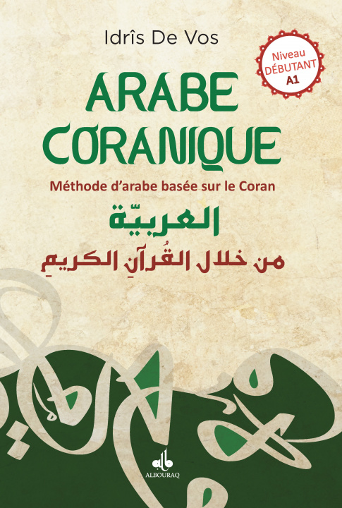 Kniha Arabe coranique - méthode d'arabe basée sur le Coran DE VOS
