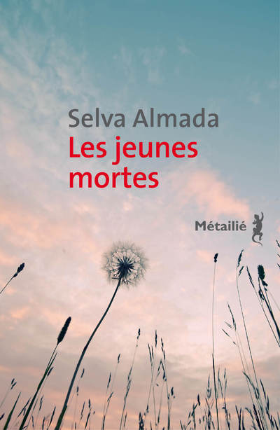 Carte Les Jeunes Mortes Selva Almada