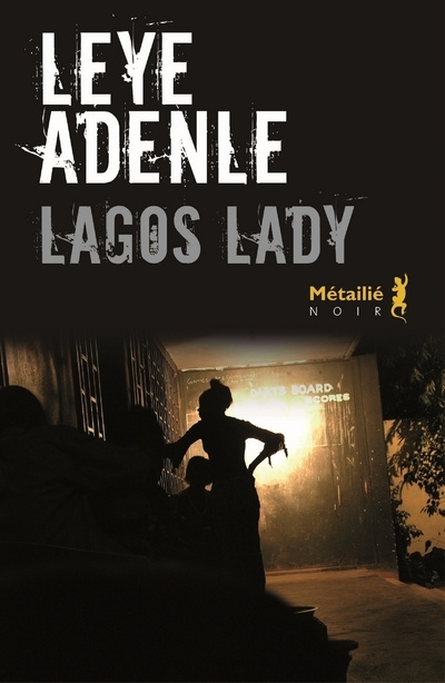 Knjiga Lagos lady Leye Adenle