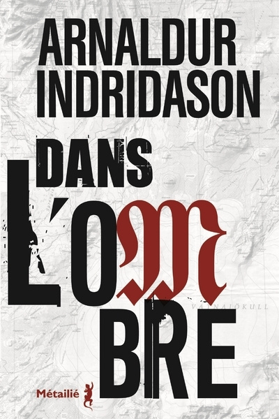 Knjiga Dans l'ombre Arnaldur Indridason