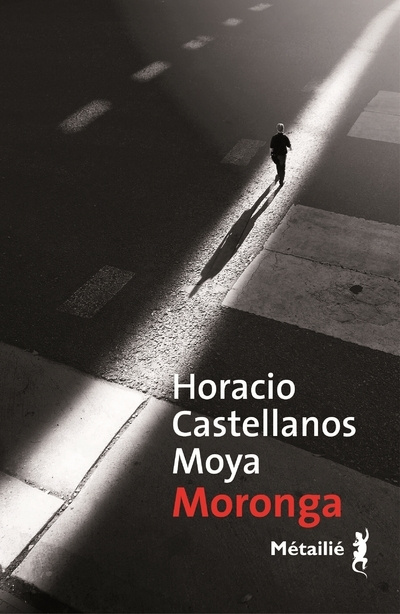 Knjiga Moronga Horacio Castellanos Moya
