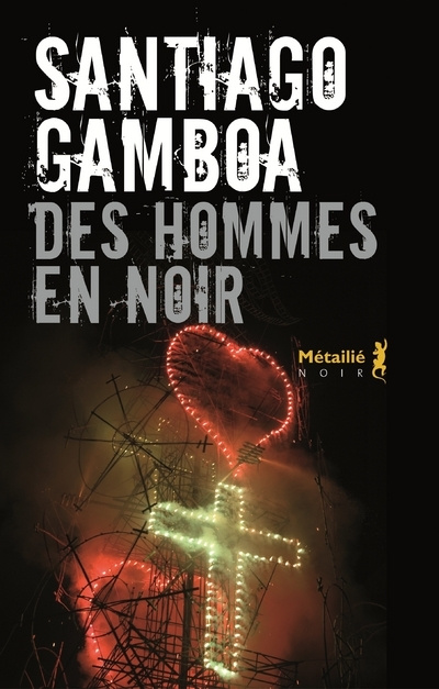 Libro Des hommes en noir Santiago Gamboa