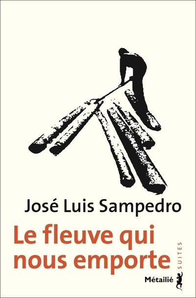 Kniha Le Fleuve qui nous emporte José Luis Sampedro