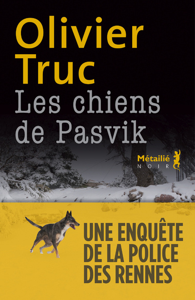 Kniha Les Chiens de Pasvik Olivier Truc