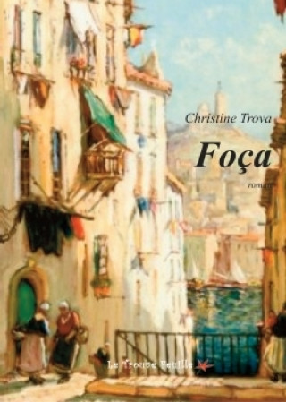 Knjiga Foça Christine Trova