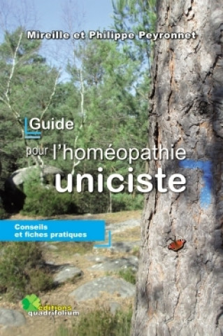 Carte Guide pour l'homéopathie uniciste Mireille Peyronnet