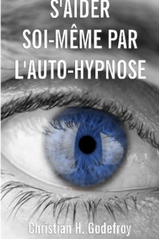 Carte S'aider soi-même par l'auto-hypnose Christian H. Godefroy