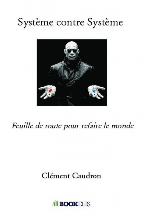 Knjiga Système contre Système Clément Caudron