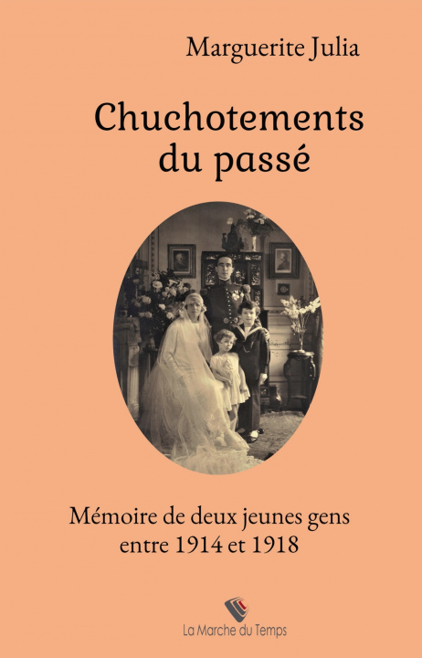 Knjiga Chuchotements du passé Marguerite Julia