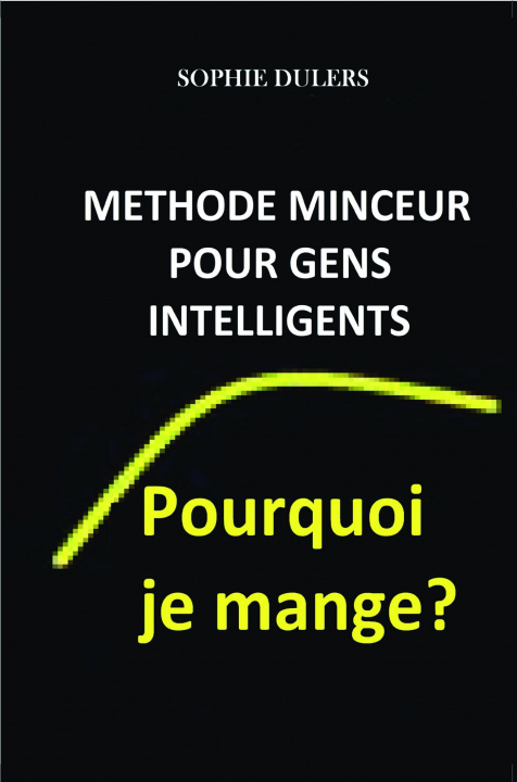 Livro POURQUOI JE MANGE ? Sophie DULERS