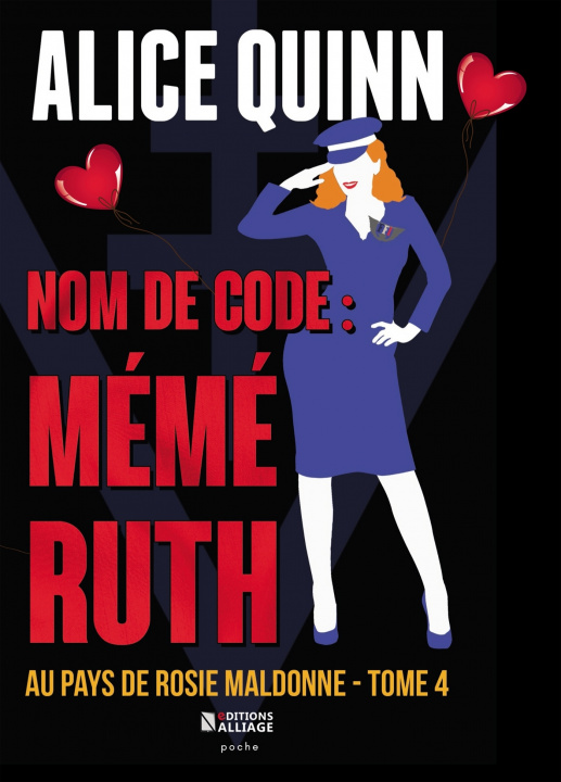 Knjiga NOM DE CODE: MÉMÉ RUTH Alice Quinn