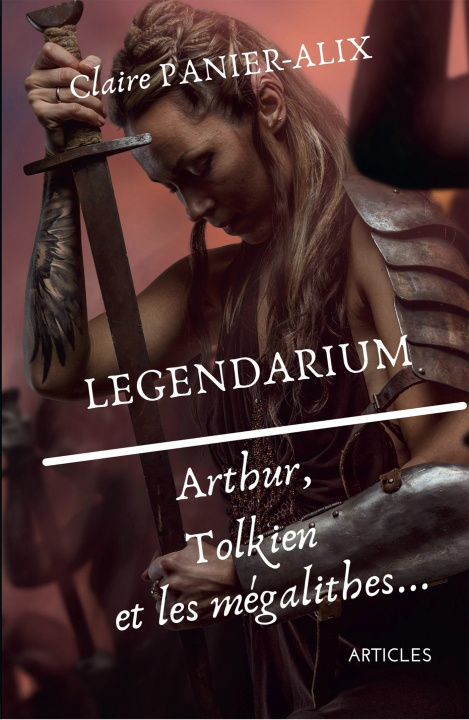 Knjiga LEGENDARIUM Claire Panier-Alix