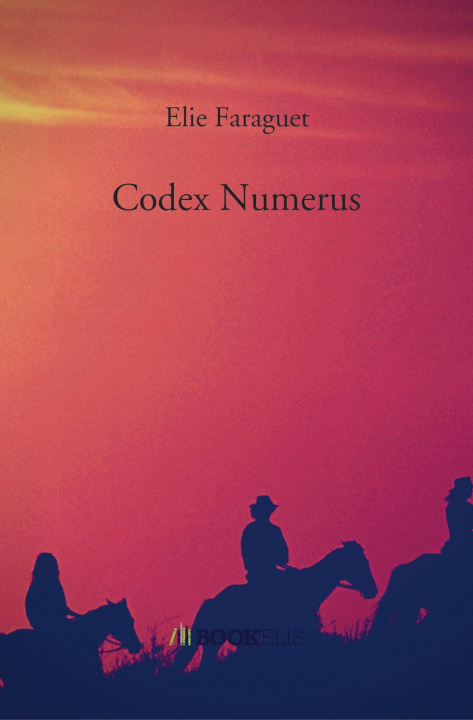 Knjiga Codex Numerus Elie Faraguet