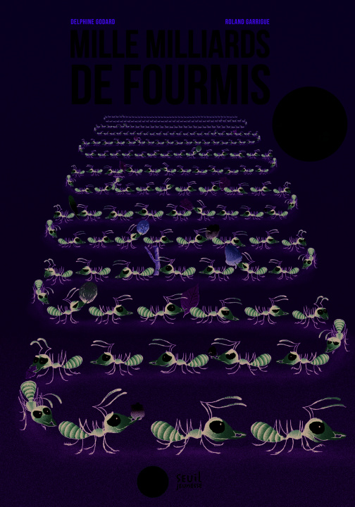 Buch Mille milliards de fourmis Delphine Godard