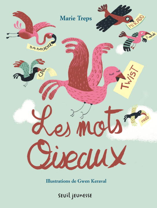 Kniha Les Mots oiseaux (Nvelle éd) Marie Treps