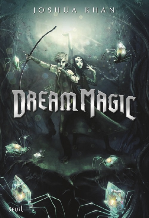 Buch Dream Magic, tome 2 Joshua Khan