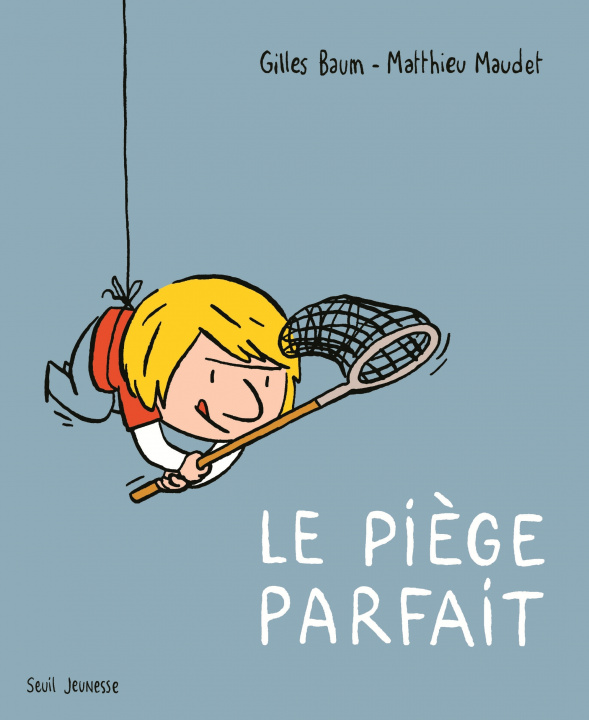Knjiga Le Piège parfait Gilles Baum