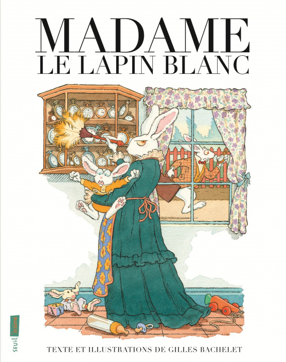 Книга Madame le Lapin blanc Gilles Bachelet