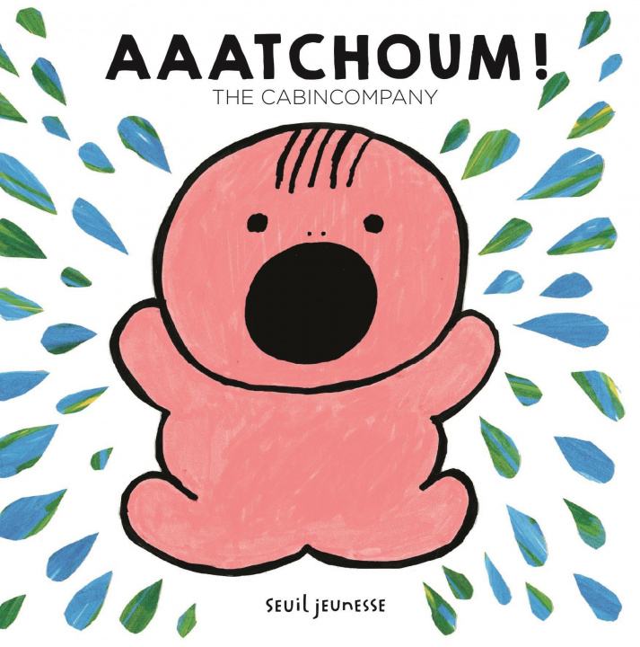 Knjiga Aaatchoum ! The Cabin Company