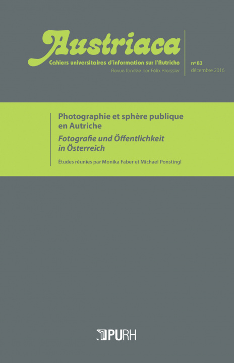 Buch AUSTRIACA, N  83. PHOTOGRAPHIE ET SPHERE PUBLIQUE EN AUTRICHE FABER MONIKA