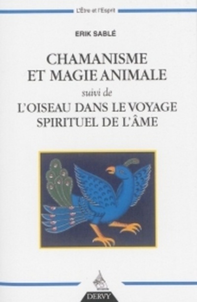 Kniha Chamanisme et magie animale Erik Sablé