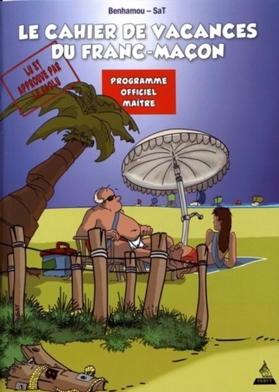 Carte Les cahiers de vacances du franc-maçon, programme officiel maître Philippe Benhamou
