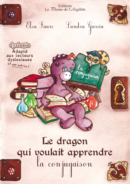 Kniha Le dragon qui voulait apprendre la conjugaison Garcia