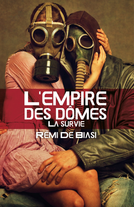 Книга L'empire des dômes Rémi De Biasi