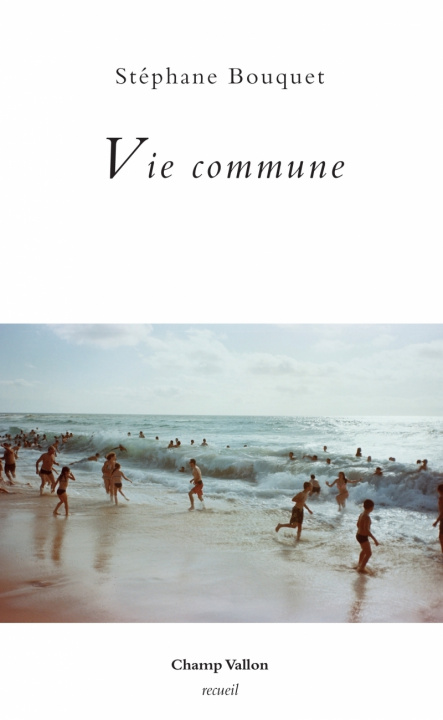 Boek VIE COMMUNE Stéphane BOUQUET