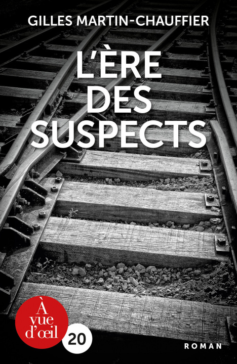 Knjiga L'ERE DES SUSPECTS Martin-Chauffier