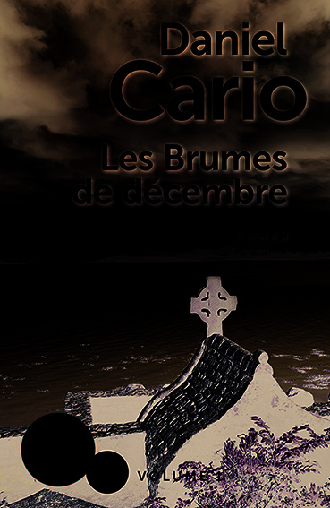 Kniha LES BRUMES DE DECEMBRE – 2 VOLUMES Cario