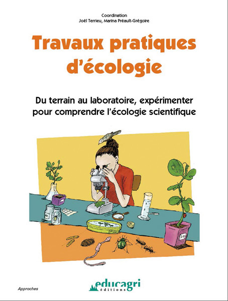 Carte Travaux pratiques d'écologie : Du terrain au laboratoire, expérimenter pour comprendre l'écologie sc TERRIEU