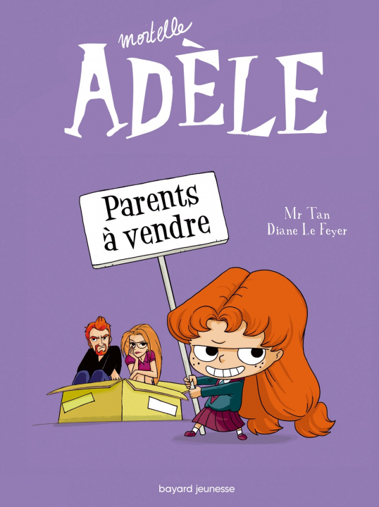 Kniha Mortelle Adele 8/Parents a vendre M. TAN