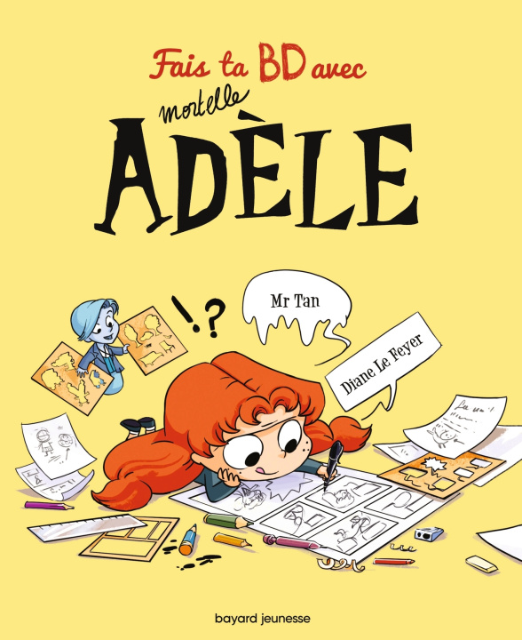 Könyv Fais ta BD avec Mortelle Adèle M. TAN