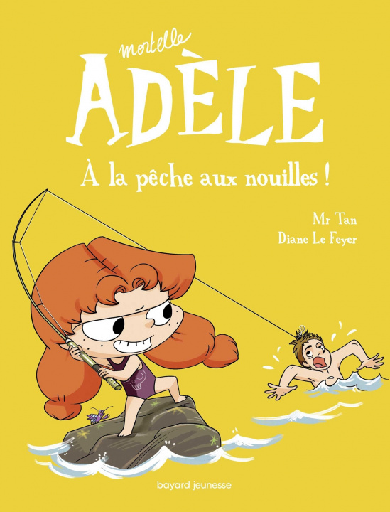Kniha Mortelle Adele 12/A la peche aux nouilles M. TAN