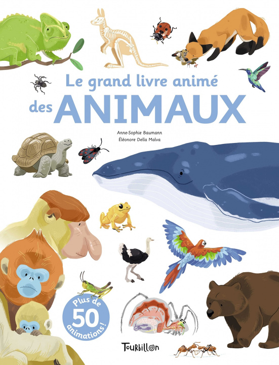 Książka Le grand livre animé des animaux Anne-Sophie Baumann