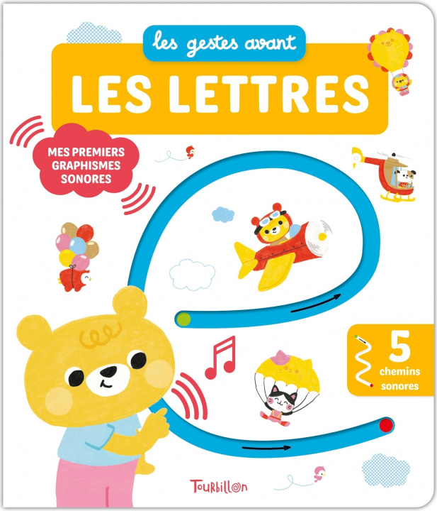 Kniha Les gestes avant... les lettres - Mes premiers graphismes sonores 